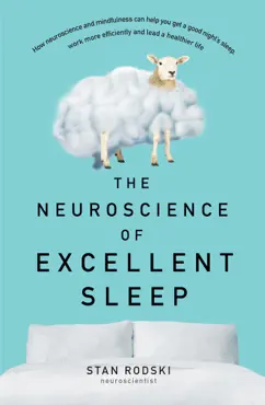 the neuroscience of excellent sleep book cover image