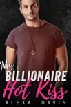 My Billionaire Hot Kiss synopsis, comments