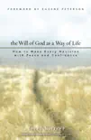The Will of God as a Way of Life synopsis, comments