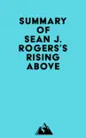 Summary of Sean J. Rogers's Rising Above sinopsis y comentarios