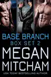 Base Branch Series - Box Set 2 synopsis, comments