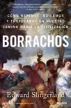 Borrachos synopsis, comments