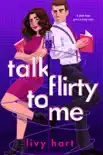 Talk Flirty to Me synopsis, comments