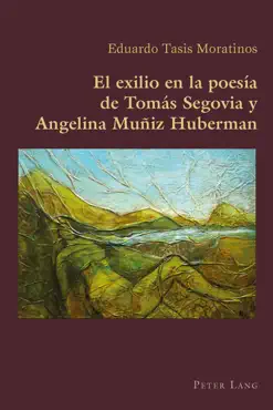 el exilio en la poesía de tomás segovia y angelina muñiz huberman imagen de la portada del libro
