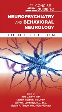 concise guide to neuropsychiatry and behavioral neurology book cover image