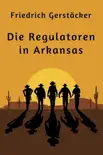 Die Regulatoren in Arkansas synopsis, comments
