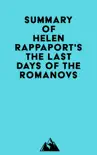 Summary of Helen Rappaport'sThe Last Days of the Romanovs sinopsis y comentarios