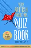 The Very British Problems Quiz Book sinopsis y comentarios