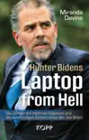 Hunter Bidens Laptop from Hell synopsis, comments
