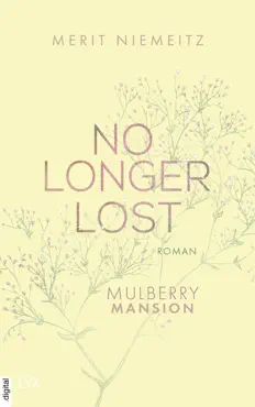 no longer lost - mulberry mansion book cover image