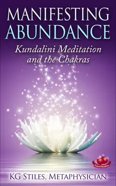 manifesting abundance kundalini meditation and the chakras book cover image