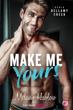 make me yours. bellamy creek. tom 2 book cover image
