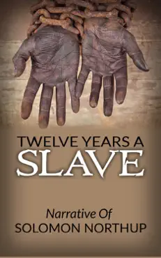 twelve years a slave - narrative of solomon northup book cover image