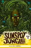 Sunspot Jungle, Vol. 2