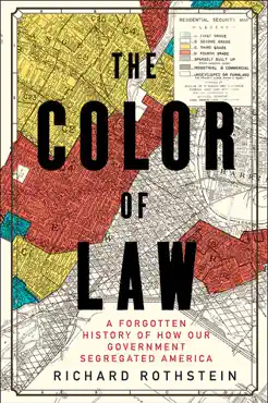 the color of law: a forgotten history of how our government segregated america book cover image