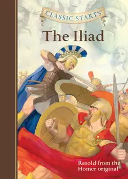 classic starts®: the iliad book cover image