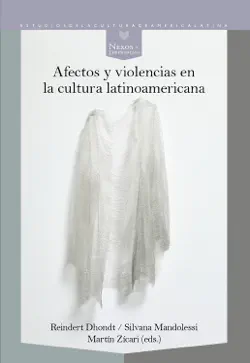 afectos y violencias en la cultura latinoamericana book cover image