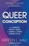 Queer Conception book summary, reviews and download