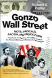 Gonzo Wall Street sinopsis y comentarios