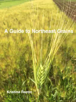 a guide to northeast grains book cover image