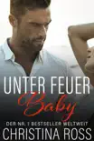 Unter Feuer, Baby synopsis, comments
