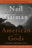 American Gods: The Tenth Anniversary Edition (Enhanced Edition) (Enhanced Edition) sinopsis y comentarios