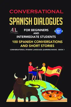 conversational spanish dialogues for beginners and intermediate students book cover image