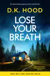 Lose Your Breath