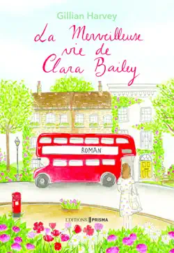 la merveilleuse vie de clara bailey book cover image