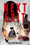 Next Exit, One Way synopsis, comments