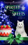 Spirited Sweets Boxed Set synopsis, comments