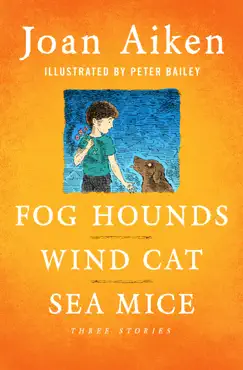 fog hounds, wind cat, sea mice book cover image