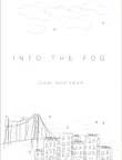 Into The Fog synopsis, comments