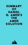 Summary of Daniel G. Amen's The Amen Solution sinopsis y comentarios