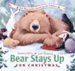 Bear Stays Up for Christmas synopsis, comments
