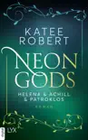 Neon Gods - Helena & Achill & Patroklos sinopsis y comentarios