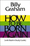 How To Be Born Again synopsis, comments