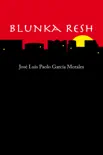 Blunka Resh synopsis, comments