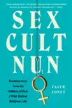 Sex Cult Nun sinopsis y comentarios