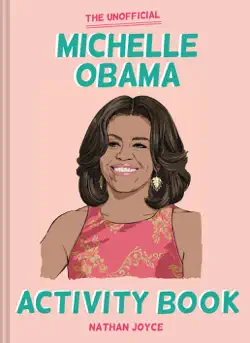 the unofficial michelle obama activity book book cover image