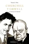 Churchill y Orwell synopsis, comments