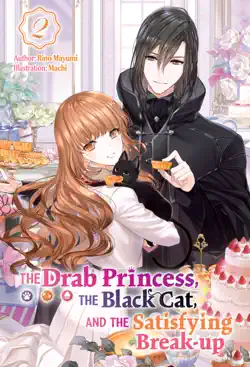 the drab princess, the black cat, and the satisfying break-up volume 2 book cover image