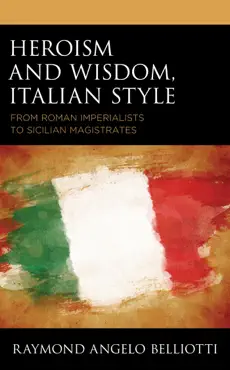 heroism and wisdom, italian style book cover image