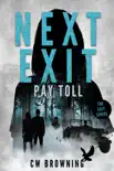Next Exit, Pay Toll synopsis, comments
