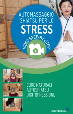 automassaggio shiatsu per lo stress book cover image