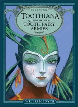 toothiana, queen of the tooth fairy armies book cover image