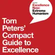 Tom Peters' Compact Guide to Excellence sinopsis y comentarios