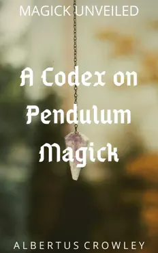 a codex on pendulum magick book cover image