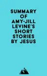 Summary of Amy-Jill Levine's Short Stories by Jesus sinopsis y comentarios