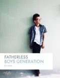 Fatherless Boys Generation reviews